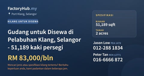Kilang Untuk Disewa - Gudang untuk Disewa di Pelabuhan Klang, Selangor - 51,189 kaki persegi - Port Klang, Selangor