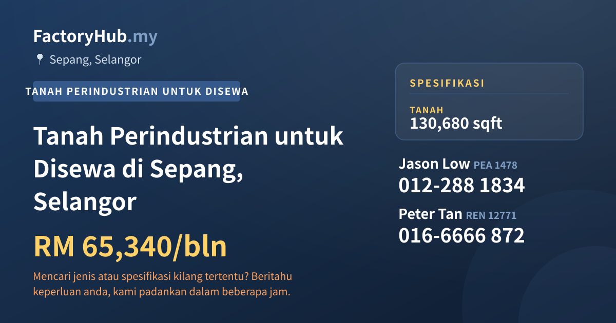 Tanah Untuk Disewa - Tanah Perindustrian untuk Disewa di Sepang, Selangor - Sepang, Selangor