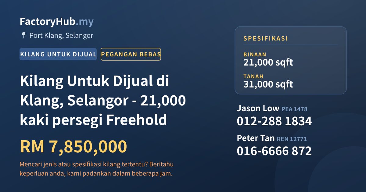 Kilang Untuk Dijual - Kilang Untuk Dijual di Klang, Selangor - 21,000 kaki persegi Freehold - Port Klang, Selangor