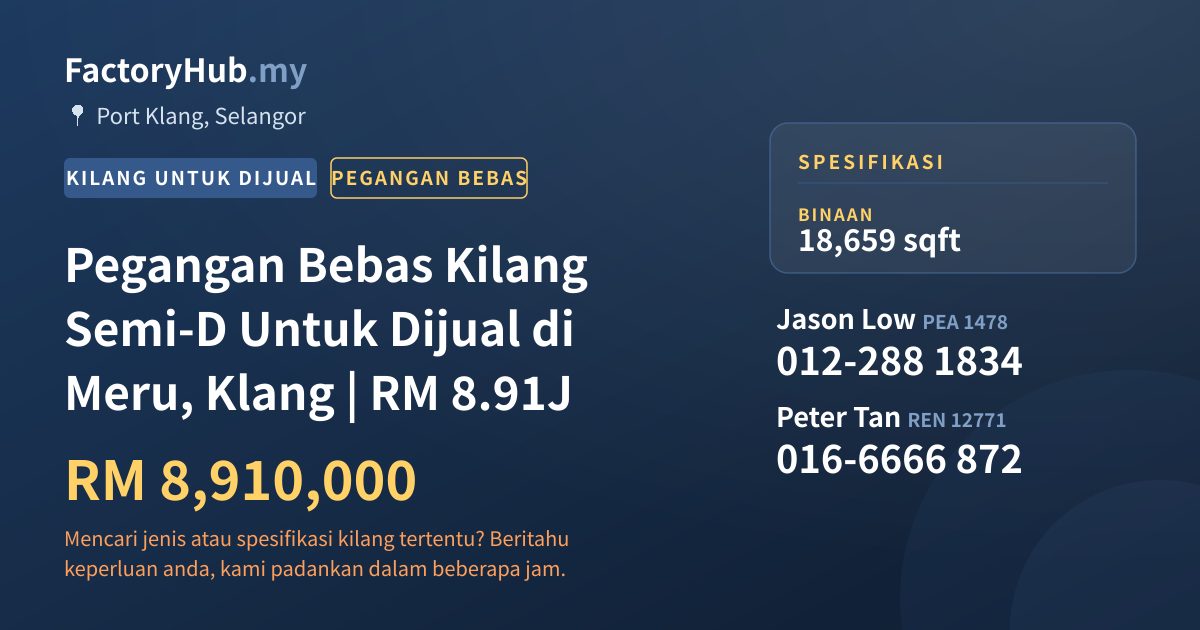 Kilang Untuk Dijual - Pegangan Bebas Kilang Semi-D Untuk Dijual di Meru, Klang | RM 8.91J - Port Klang, Selangor