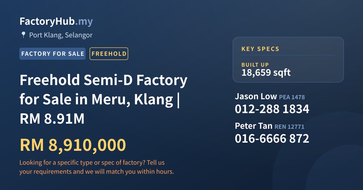 Factory For Sale - Freehold Semi-D Factory for Sale in Meru, Klang | RM 8.91M - Port Klang, Selangor