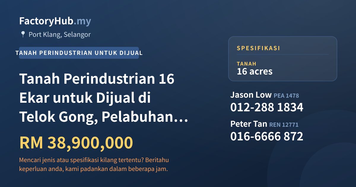 Tanah Untuk Dijual - Tanah Perindustrian 16 Ekar untuk Dijual di Telok Gong, Pelabuhan Klang - Port Klang, Selangor