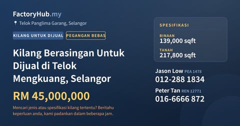 Kilang Untuk Dijual - Kilang Berasingan Untuk Dijual di Telok Mengkuang, Selangor - Telok Panglima Garang, Selangor