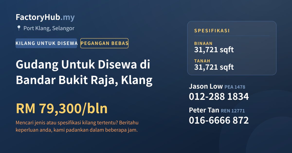 Kilang Untuk Disewa - Gudang Untuk Disewa di Bandar Bukit Raja, Klang - Port Klang, Selangor