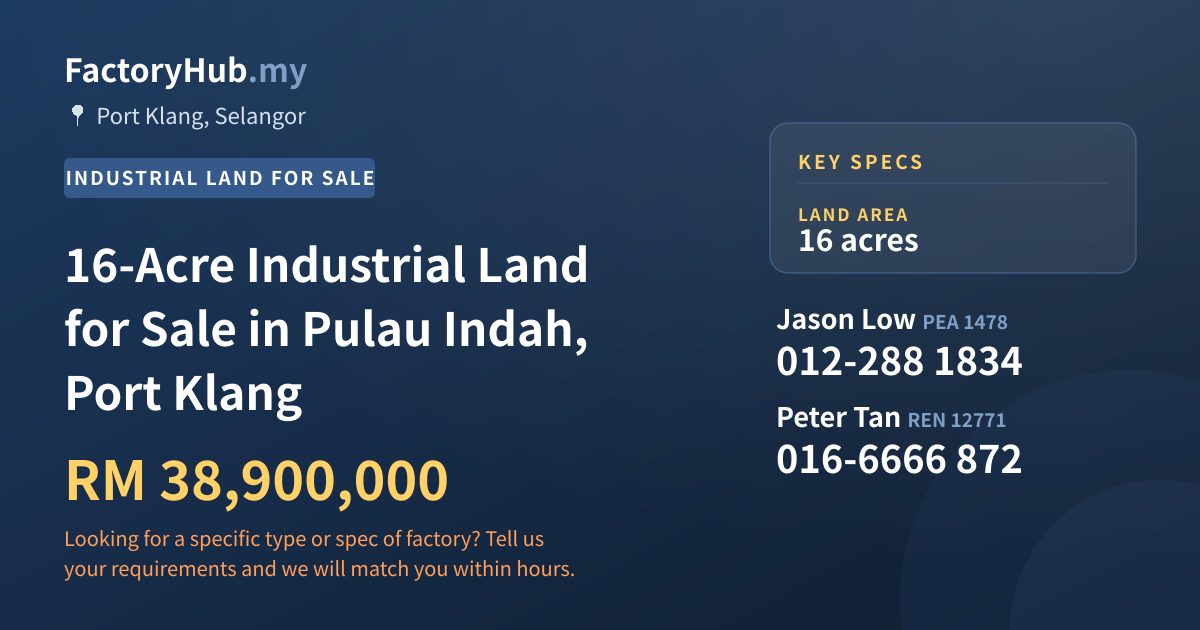 Land For Sale - 16-Acre Industrial Land for Sale in Pulau Indah, Port Klang - Port Klang, Selangor