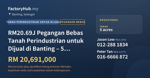 Tanah Untuk Dijual - RM20.69J Pegangan Bebas Tanah Perindustrian untuk Dijual di Banting – 5 ekar - Banting, Selangor