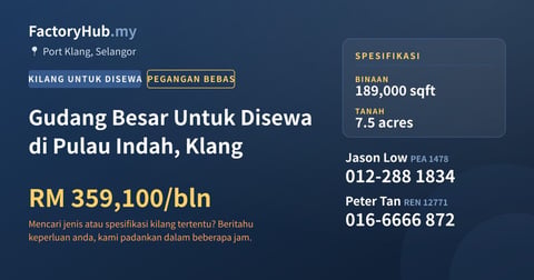 Kilang Untuk Disewa - Gudang Besar Untuk Disewa di Pulau Indah, Klang - Port Klang, Selangor