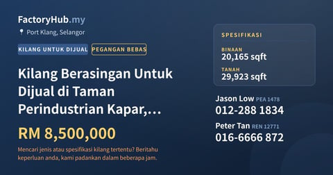 Kilang Untuk Dijual - Kilang Berasingan Untuk Dijual di Taman Perindustrian Kapar, Kapar - Port Klang, Selangor