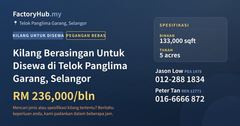 Kilang Untuk Disewa - Kilang Berasingan Untuk Disewa di Telok Panglima Garang, Selangor - Telok Panglima Garang, Selangor