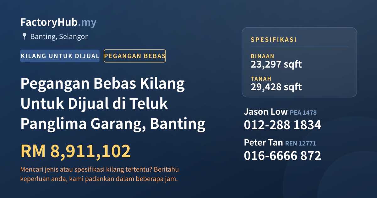 Kilang Untuk Dijual - Pegangan Bebas Kilang Untuk Dijual di Teluk Panglima Garang, Banting - Banting, Selangor