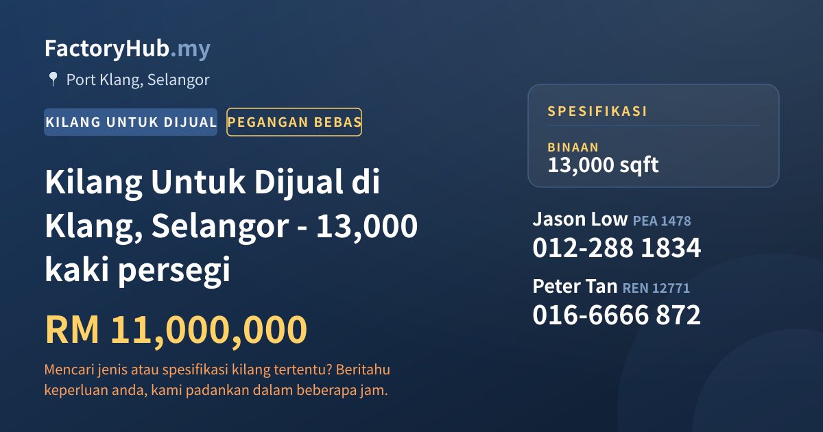 Kilang Untuk Dijual - Kilang Untuk Dijual di Klang, Selangor - 13,000 kaki persegi - Port Klang, Selangor