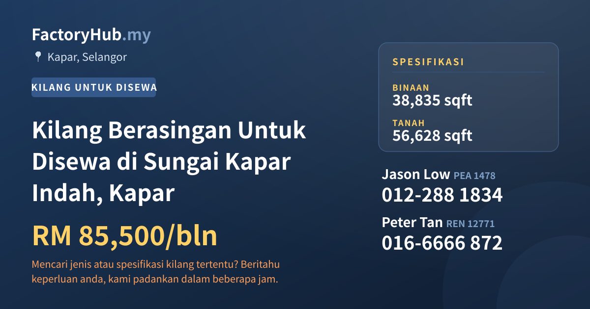 Kilang Untuk Disewa - Kilang Berasingan Untuk Disewa di Sungai Kapar Indah, Kapar - Kapar, Selangor