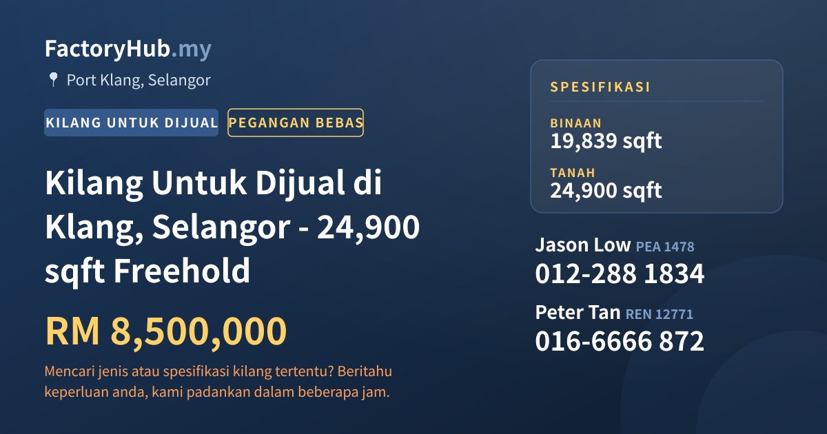 Kilang Untuk Dijual - Kilang Untuk Dijual di Klang, Selangor - 24,900 sqft Freehold - Port Klang, Selangor