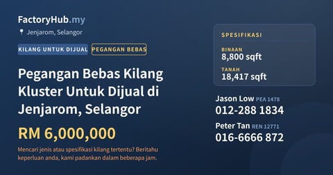Kilang Untuk Dijual - Pegangan Bebas Kilang Kluster Untuk Dijual di Jenjarom, Selangor - Jenjarom, Selangor