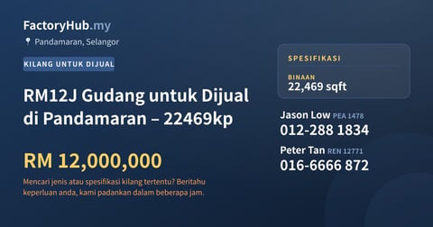 Kilang Untuk Dijual - RM12J Gudang untuk Dijual di Pandamaran – 22469kp - Pandamaran, Selangor