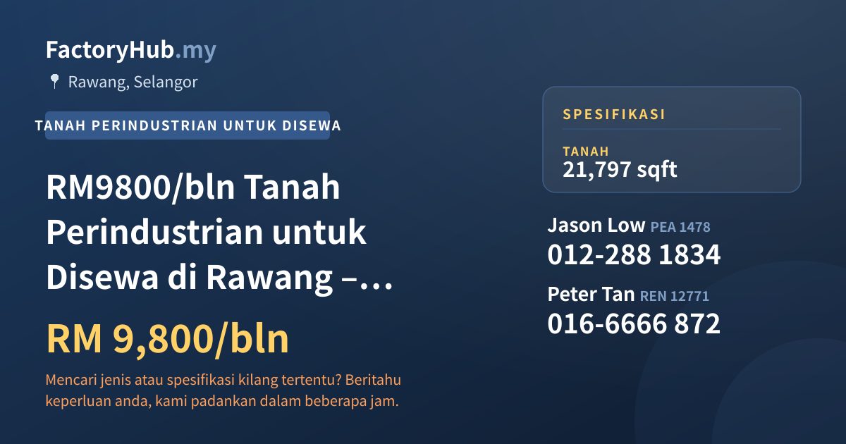 Tanah Untuk Disewa - RM9800/bln Tanah Perindustrian untuk Disewa di Rawang – 21797kp - Rawang, Selangor