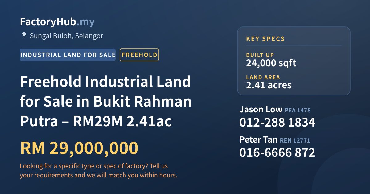 Land For Sale - Freehold Industrial Land for Sale in Bukit Rahman Putra – RM29M 2.41ac - Sungai Buloh, Selangor