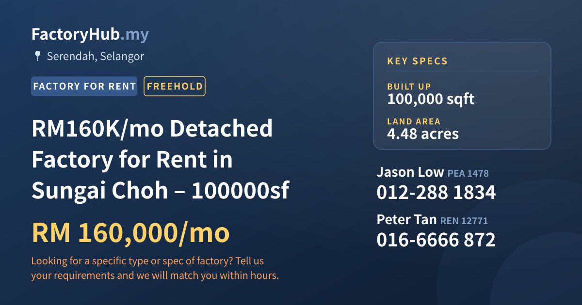 Factory For Rent - RM160K/mo Detached Factory for Rent in Sungai Choh – 100000sf - Serendah, Selangor