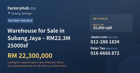 Factory For Sale - Warehouse for Sale in Subang Jaya – RM22.3M 25000sf - Subang, Selangor