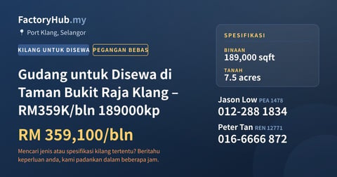 Kilang Untuk Disewa - Gudang untuk Disewa di Taman Bukit Raja Klang – RM359K/bln 189000kp - Port Klang, Selangor