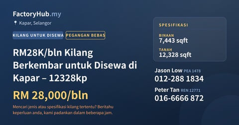 Kilang Untuk Disewa - RM28K/bln Kilang Berkembar untuk Disewa di Kapar – 12328kp - Kapar, Selangor