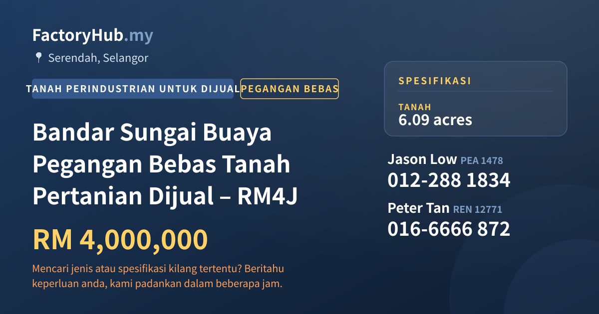 Tanah Untuk Dijual - Bandar Sungai Buaya Pegangan Bebas Tanah Pertanian Dijual – RM4J - Serendah, Selangor