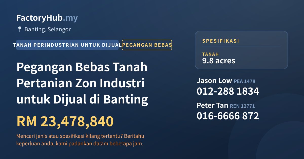 Tanah Untuk Dijual - Pegangan Bebas Tanah Pertanian Zon Industri untuk Dijual di Banting - Banting, Selangor