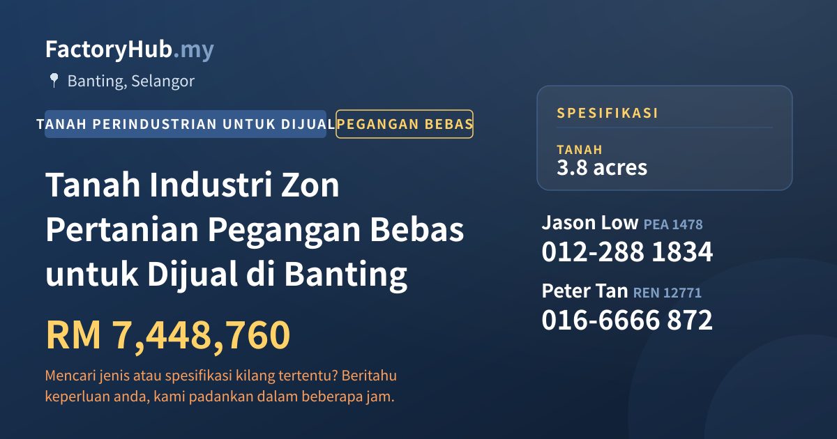 Tanah Untuk Dijual - Tanah Industri Zon Pertanian Pegangan Bebas untuk Dijual di Banting - Banting, Selangor