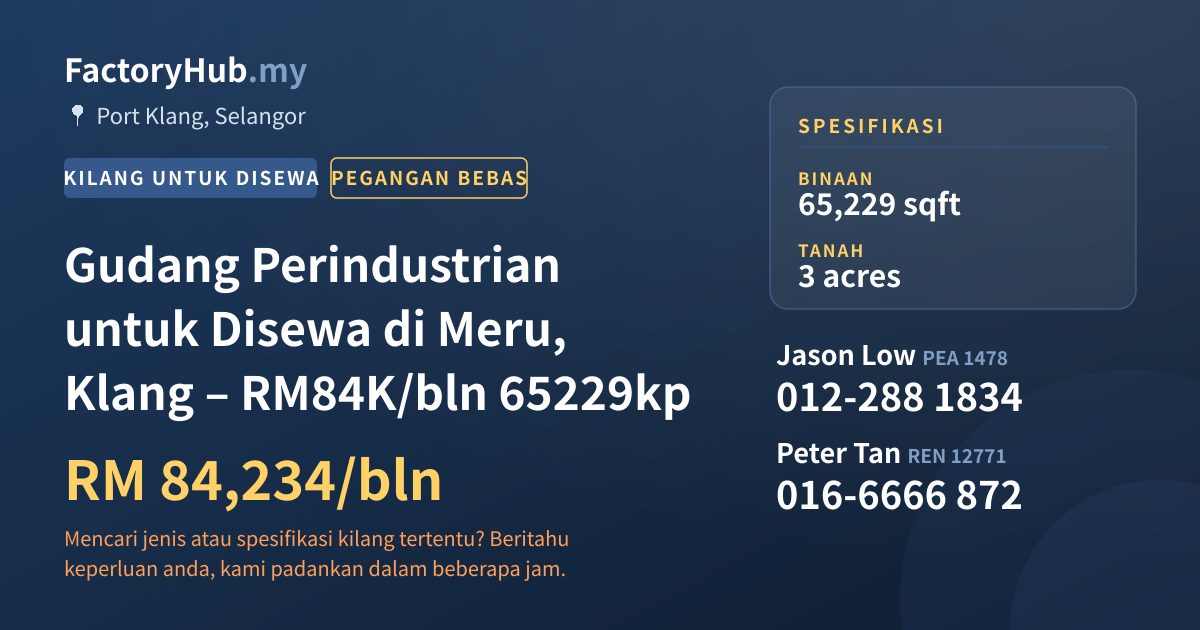 Kilang Untuk Disewa - Gudang Perindustrian untuk Disewa di Meru, Klang – RM84K/bln 65229kp - Port Klang, Selangor