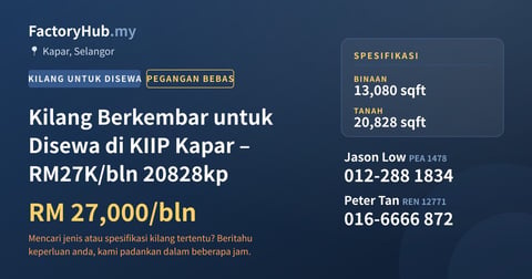 Kilang Untuk Disewa - Kilang Berkembar untuk Disewa di KIIP Kapar – RM27K/bln 20828kp - Kapar, Selangor