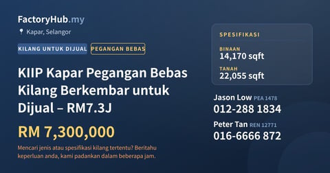 Kilang Untuk Dijual - KIIP Kapar Pegangan Bebas Kilang Berkembar untuk Dijual – RM7.3J - Kapar, Selangor
