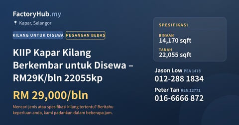 Kilang Untuk Disewa - KIIP Kapar Kilang Berkembar untuk Disewa – RM29K/bln 22055kp - Kapar, Selangor
