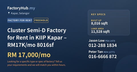 Factory For Rent - Cluster Semi-D Factory for Rent in KIIP Kapar – RM17K/mo 8016sf - Kapar, Selangor