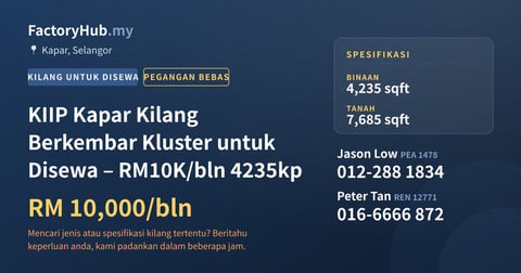 Kilang Untuk Disewa - KIIP Kapar Kilang Berkembar Kluster untuk Disewa – RM10K/bln 4235kp - Kapar, Selangor
