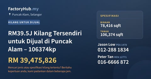 Kilang Untuk Dijual - RM39.5J Kilang Tersendiri untuk Dijual di Puncak Alam – 106374kp - Puncak Alam, Selangor