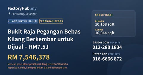 Kilang Untuk Dijual - Bukit Raja Pegangan Bebas Kilang Berkembar untuk Dijual – RM7.5J - Port Klang, Selangor