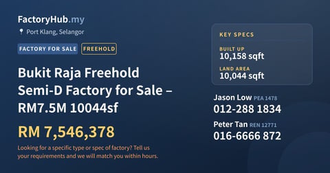 Factory For Sale - Bukit Raja Freehold Semi-D Factory for Sale – RM7.5M 10044sf - Port Klang, Selangor