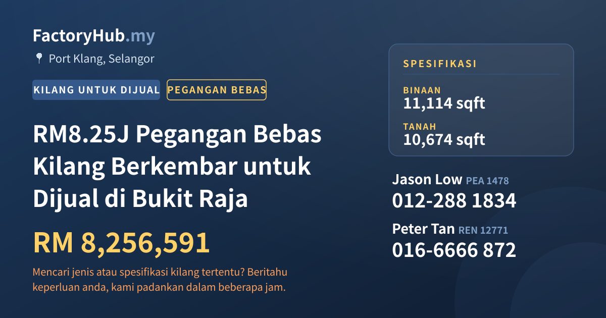 Kilang Untuk Dijual - RM8.25J Pegangan Bebas Kilang Berkembar untuk Dijual di Bukit Raja - Port Klang, Selangor