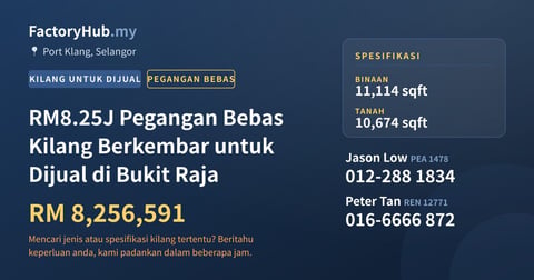 Kilang Untuk Dijual - RM8.25J Pegangan Bebas Kilang Berkembar untuk Dijual di Bukit Raja - Port Klang, Selangor