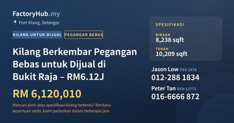 Kilang Untuk Dijual - Kilang Berkembar Pegangan Bebas untuk Dijual di Bukit Raja – RM6.12J - Port Klang, Selangor