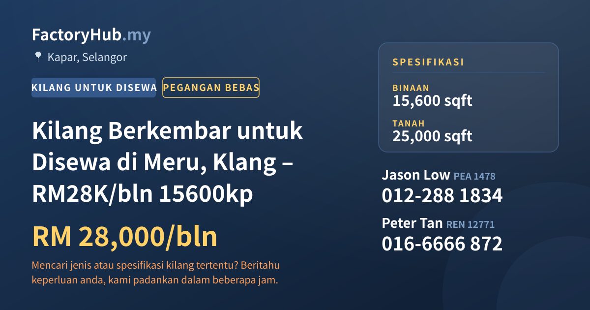 Kilang Untuk Disewa - Kilang Berkembar untuk Disewa di Meru, Klang – RM28K/bln 15600kp - Kapar, Selangor