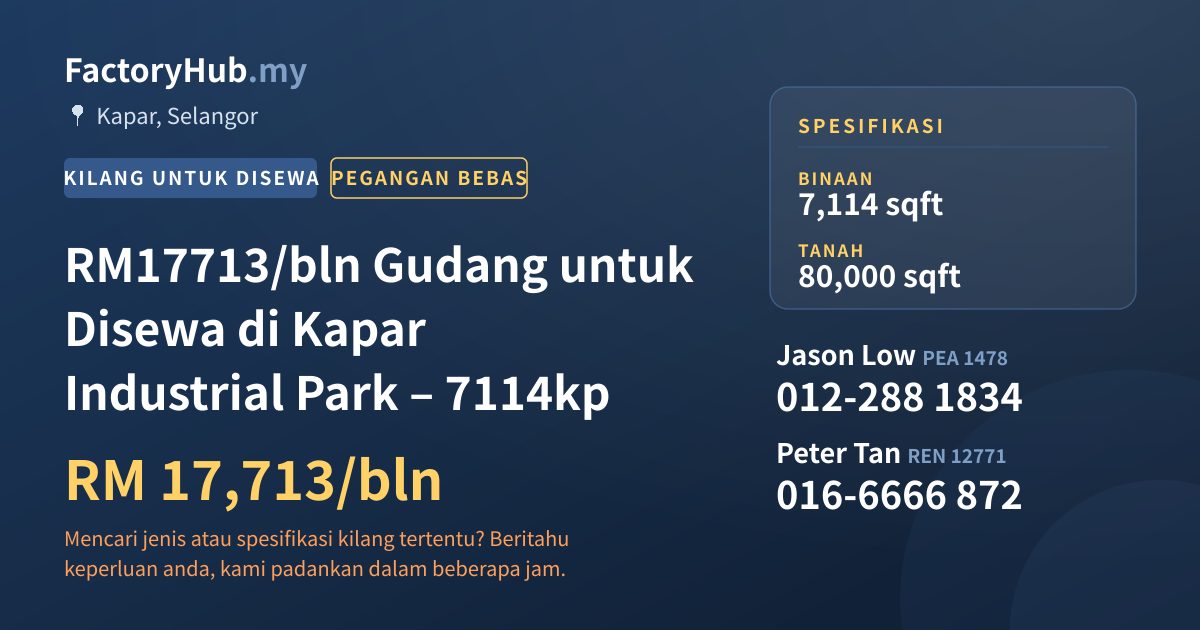 Kilang Untuk Disewa - RM17713/bln Gudang untuk Disewa di Kapar Industrial Park – 7114kp - Kapar, Selangor