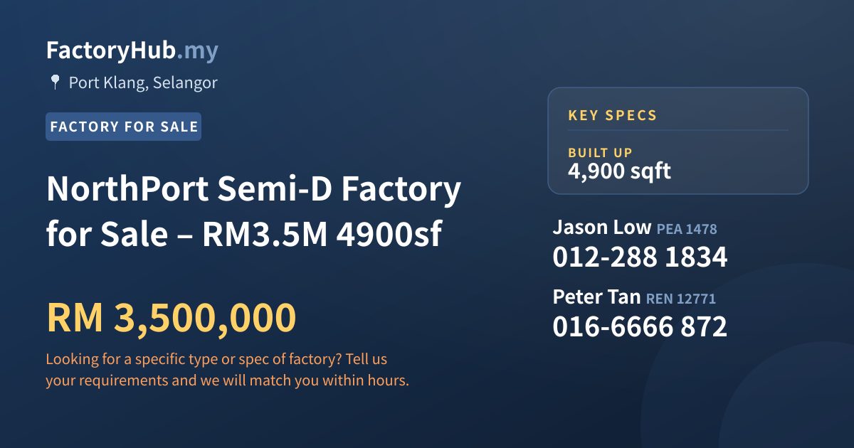 Factory For Sale - NorthPort Semi-D Factory for Sale – RM3.5M 4900sf - Port Klang, Selangor