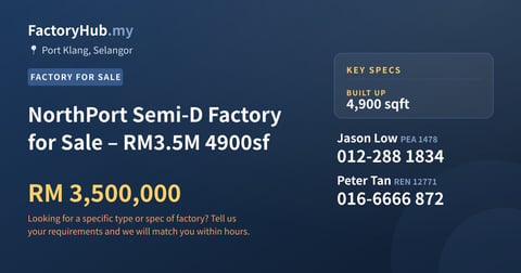Factory For Sale - NorthPort Semi-D Factory for Sale – RM3.5M 4900sf - Port Klang, Selangor