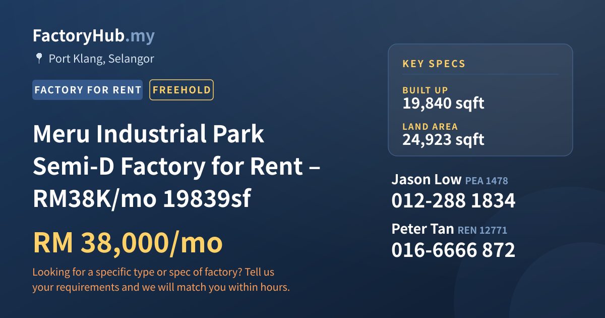 Factory For Rent - Meru Industrial Park Semi-D Factory for Rent – RM38K/mo 19839sf - Port Klang, Selangor