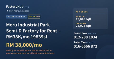 Factory For Rent - Meru Industrial Park Semi-D Factory for Rent – RM38K/mo 19839sf - Port Klang, Selangor