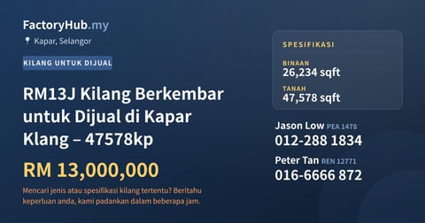 Kilang Untuk Dijual - RM13J Kilang Berkembar untuk Dijual di Kapar Klang – 47578kp - Kapar, Selangor