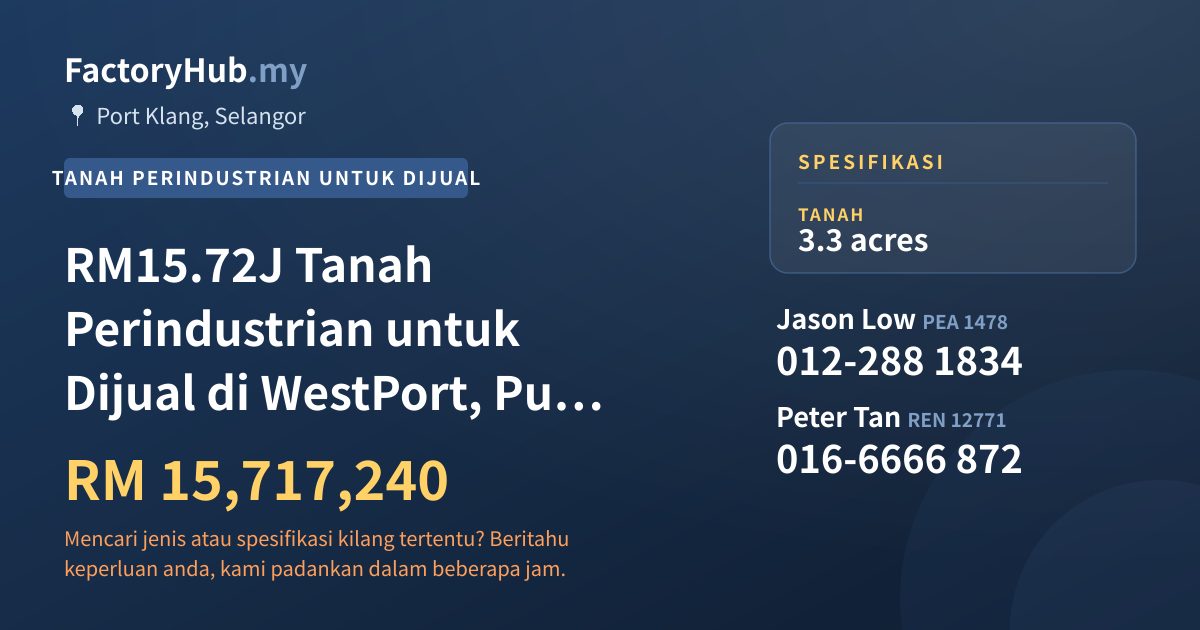 Tanah Untuk Dijual - RM15.72J Tanah Perindustrian untuk Dijual di WestPort, Pulau Indah – 143748kp - Port Klang, Selangor