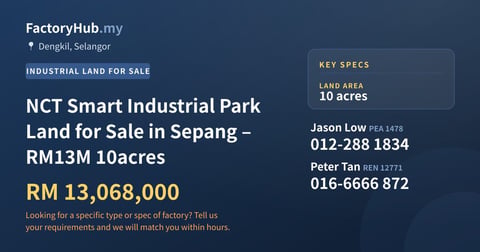 Land For Sale - NCT Smart Industrial Park Land for Sale in Sepang – RM13M 10acres - Dengkil, Selangor