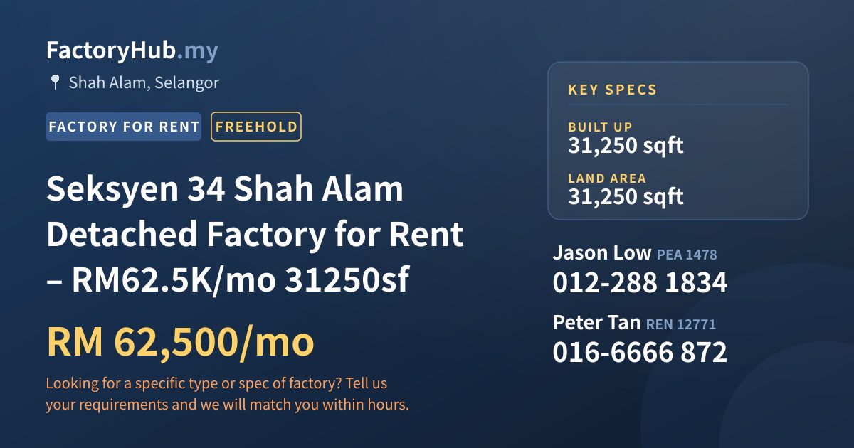 Factory For Rent - Seksyen 34 Shah Alam Detached Factory for Rent – RM62.5K/mo 31250sf - Shah Alam, Selangor